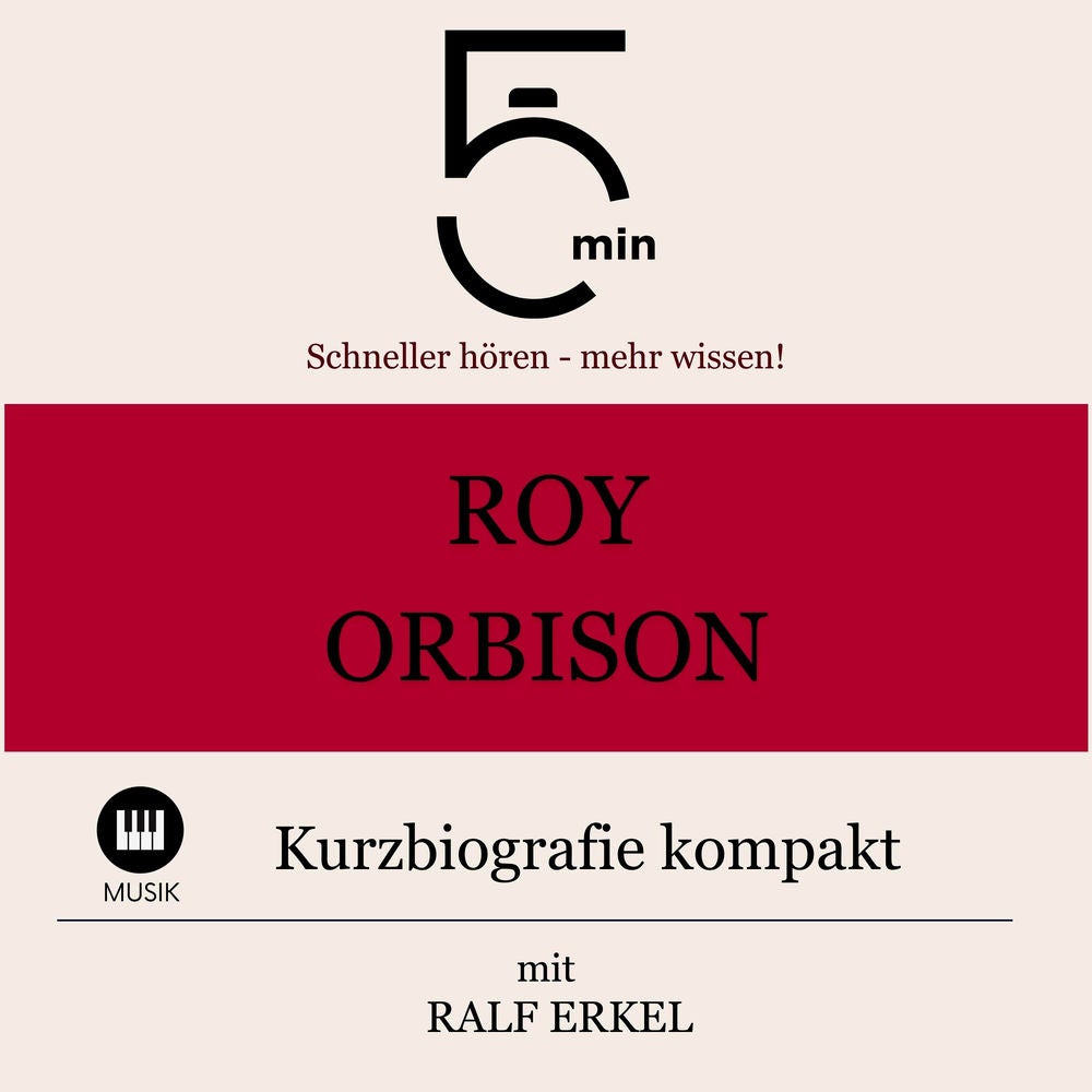 Roy Orbison: Kurzbiografie kompakt