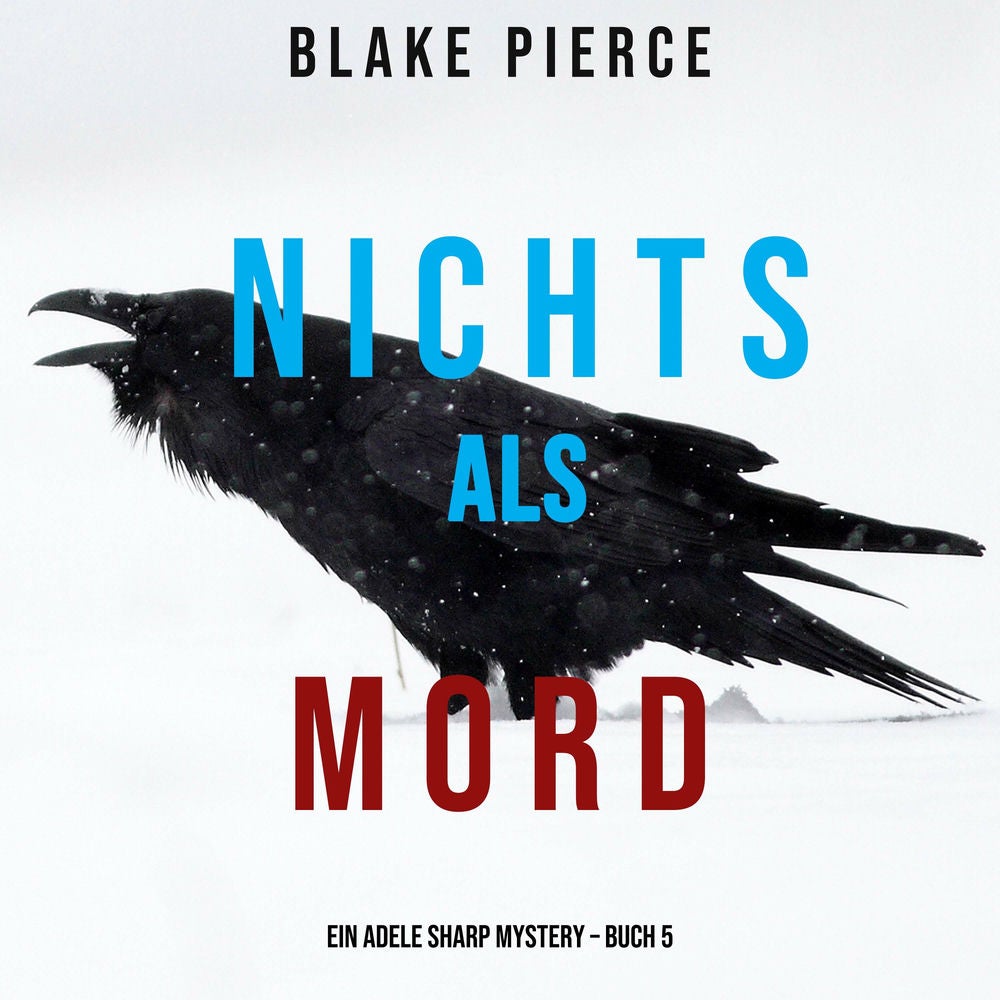 Nichts Als Mord (Ein Adele Sharp Mystery – Buch 5)