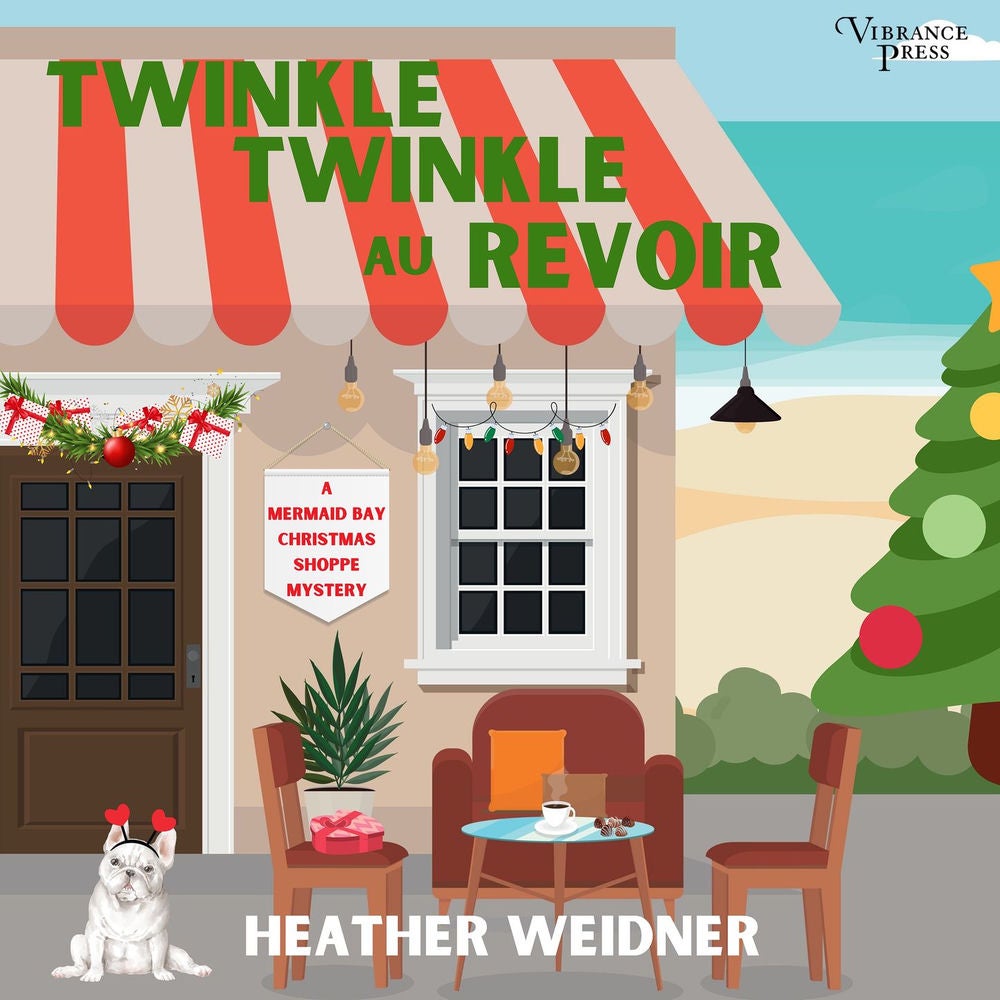 Twinkle, Twinkle Au Revoir - Mermaid Bay Christmas Shoppe, Book 2
