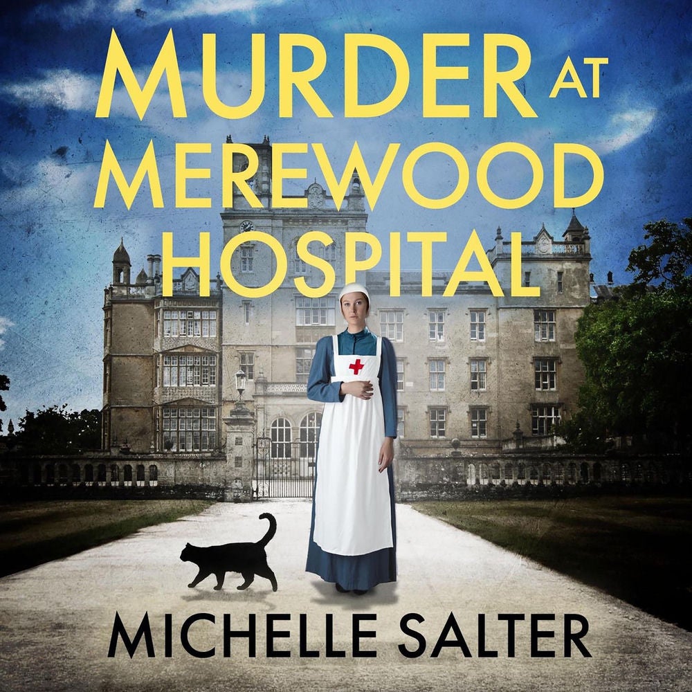 Murder at Merewood Hospital - A BRAND NEW addictive historical mystery from Michelle Salter for 2024
