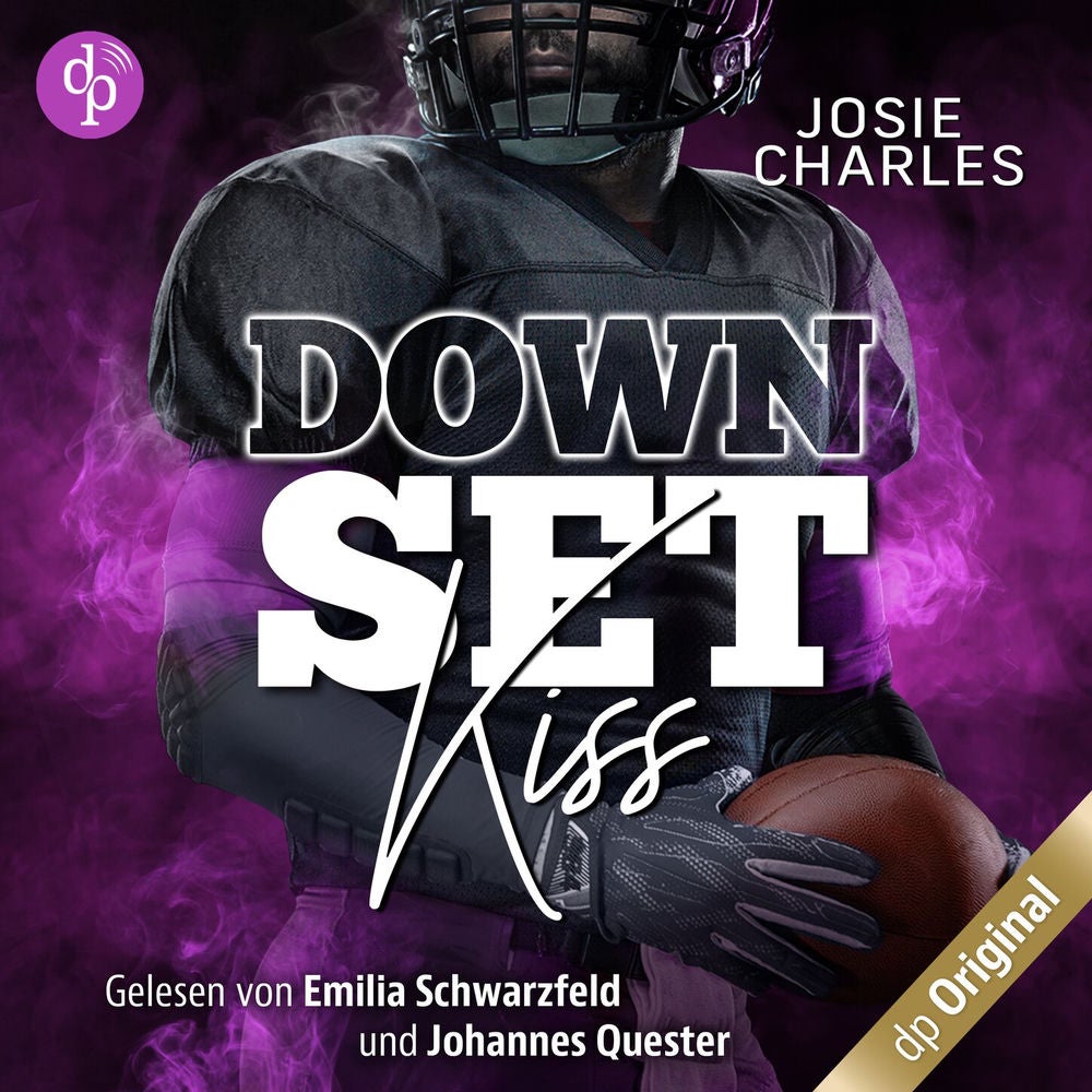 Down Set Kiss - Miami-Football-Love-Dilogie, Band 2
