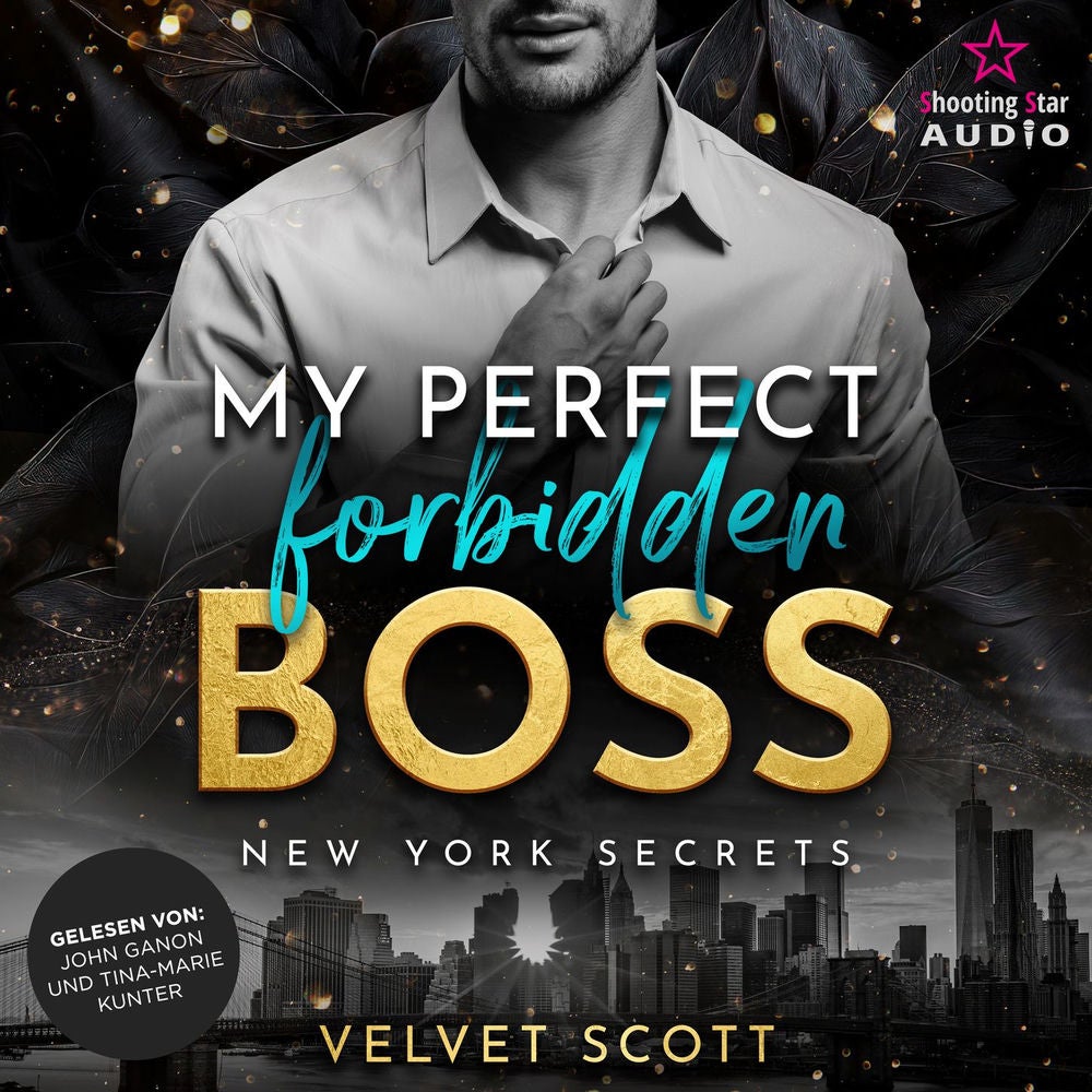 My perfect forbidden Boss - New York Secrets, Band 1
