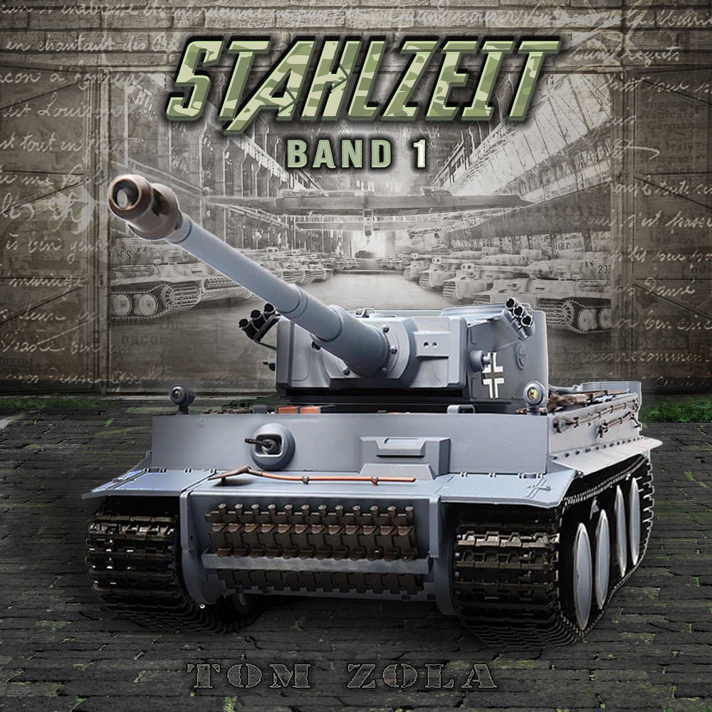 STAHLZEIT Band 1: "Schicksalsschlacht Kursk" – Der andere 2. Weltkrieg (Stahlzeit - Alternativweltgeschichte über einen anderen 2.