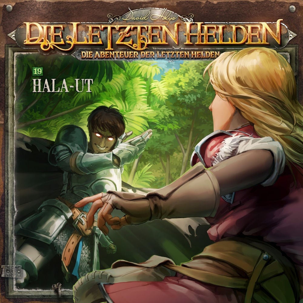 Die Abenteuer der Letzten Helden, Folge 19: Hala-Ut