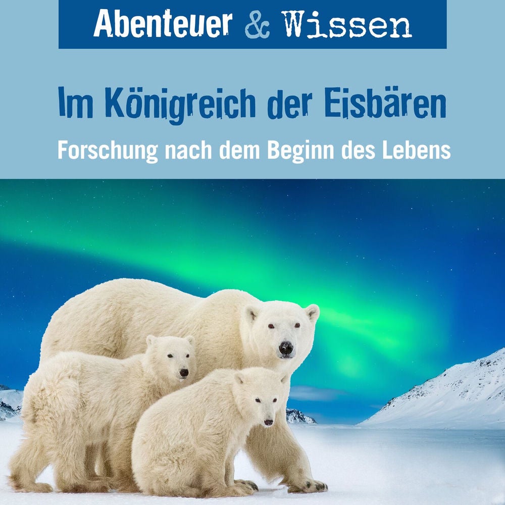 Im Königreich der Eisbären - Forschung nach dem Beginn des Lebens