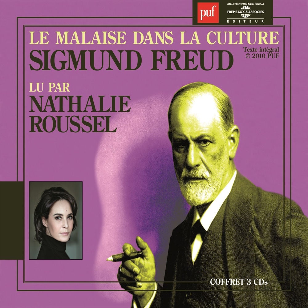 Sigmund Freud : Le malaise dans la culture