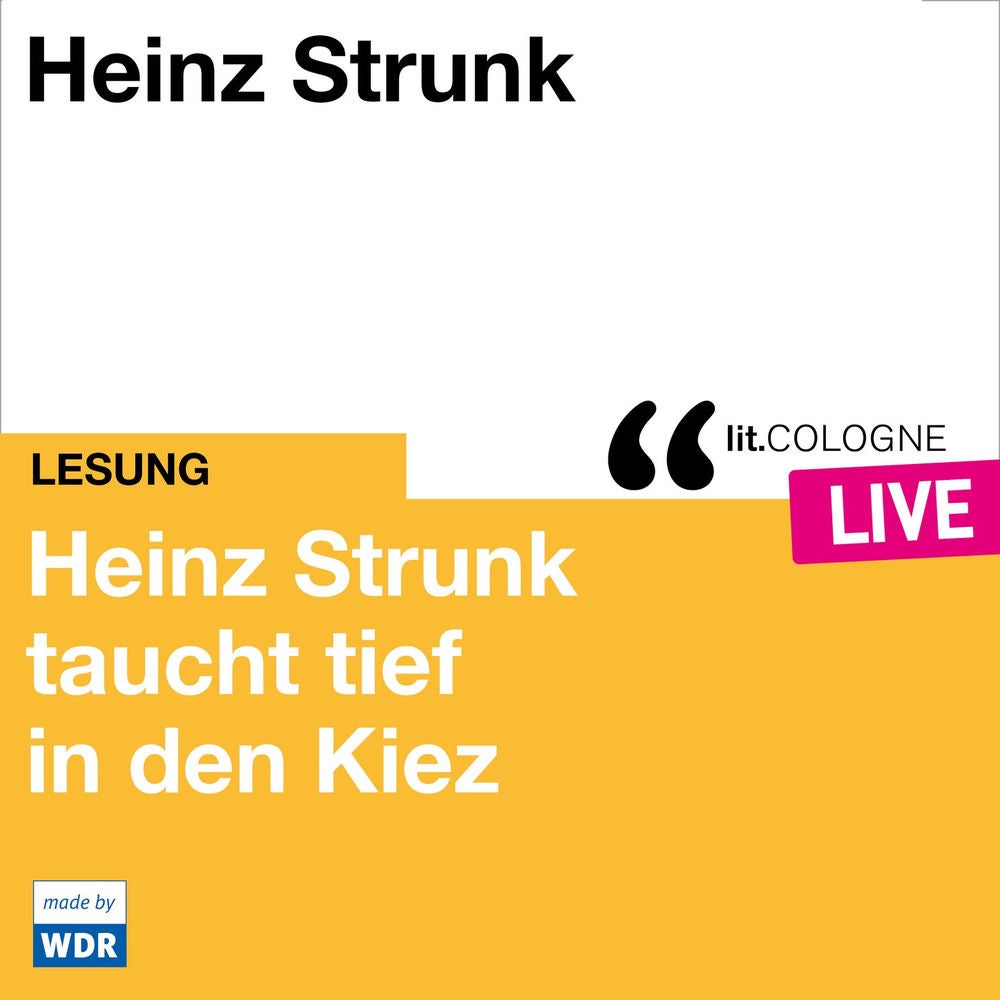 Heinz Strunk taucht tief in den Kiez - lit.COLOGNE live
