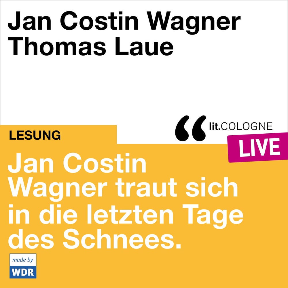 Jan Costin Wagner traut sich in die letzten Tage des Schnees. - lit.COLOGNE live