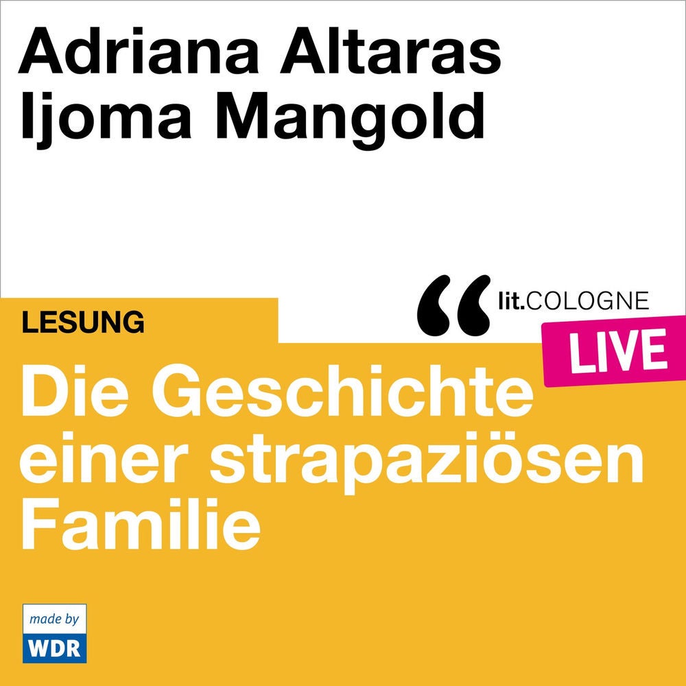 Die Geschichte einer strapaziösen Familie - lit.COLOGNE live