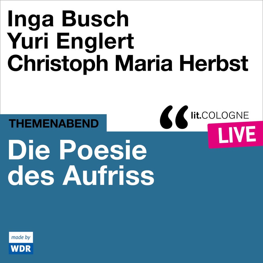 Die Poesie des Aufriss - lit.COLOGNE live