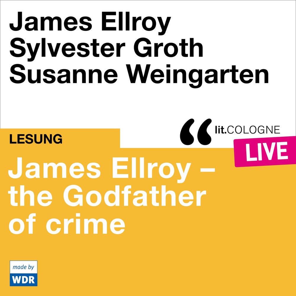 James Ellroy - The Godfather of crime - lit.COLOGNE live