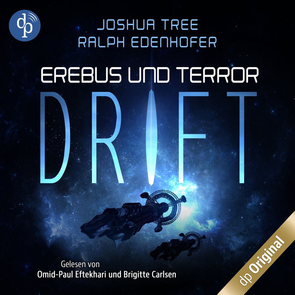 Drift - Erebus und Terror-Reihe, Band 1