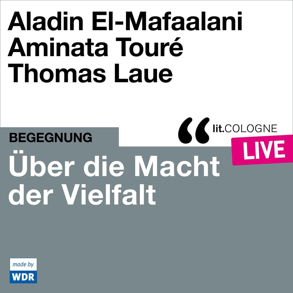 Über die Macht der Vielfalt - lit.COLOGNE live
