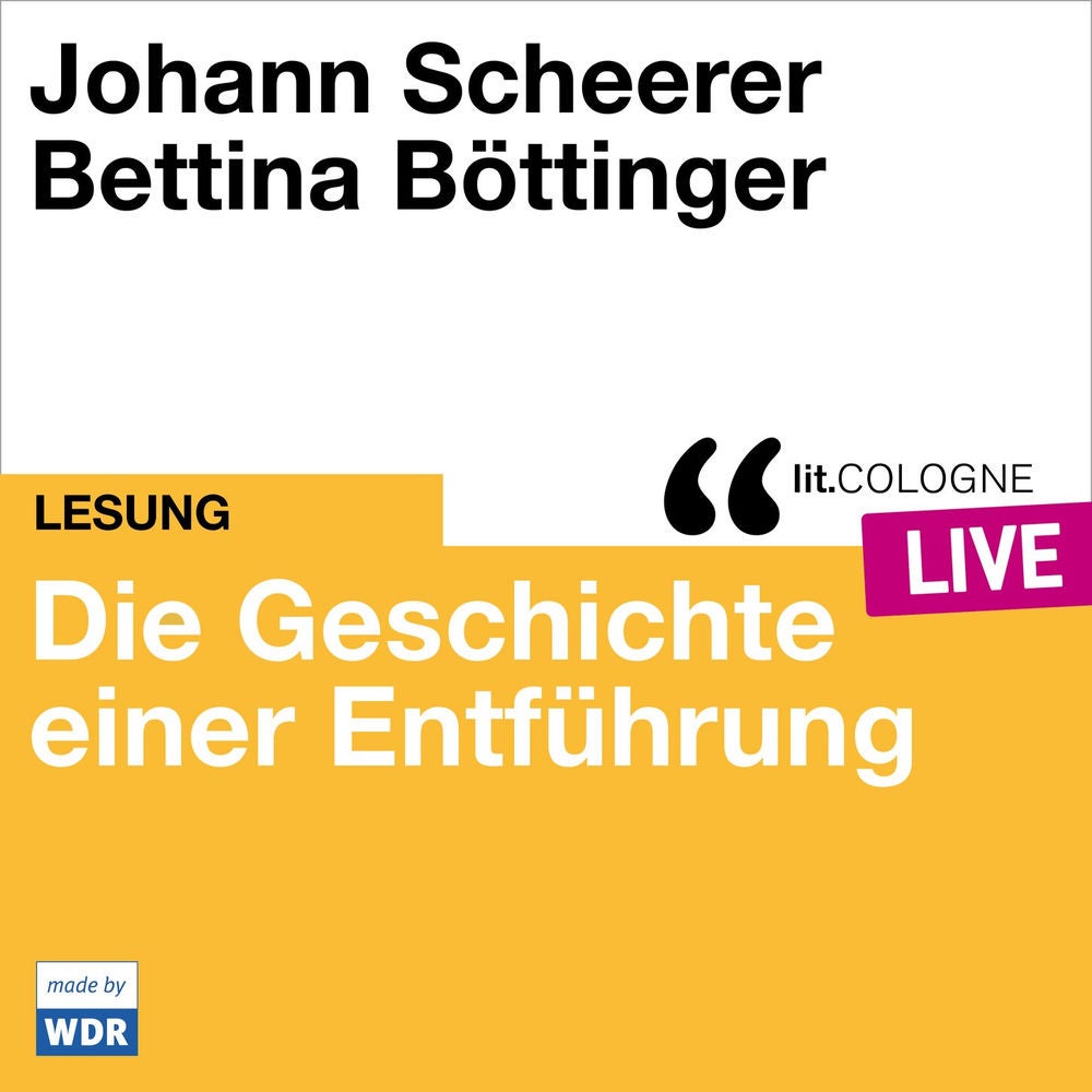 Die Geschichte einer Entführung - lit.COLOGNE live