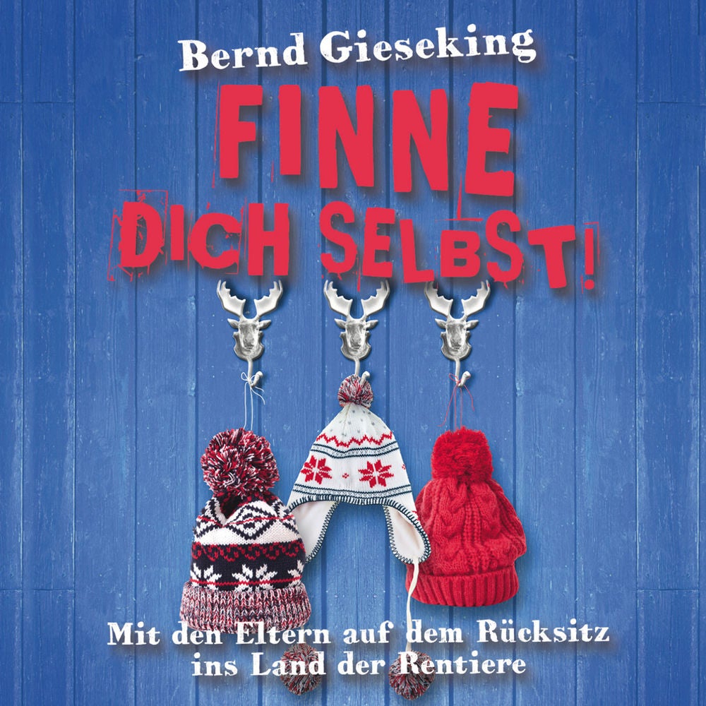 Finne dich selbst! Mit den Eltern auf dem Rücksitz ins Land der Rentiere
