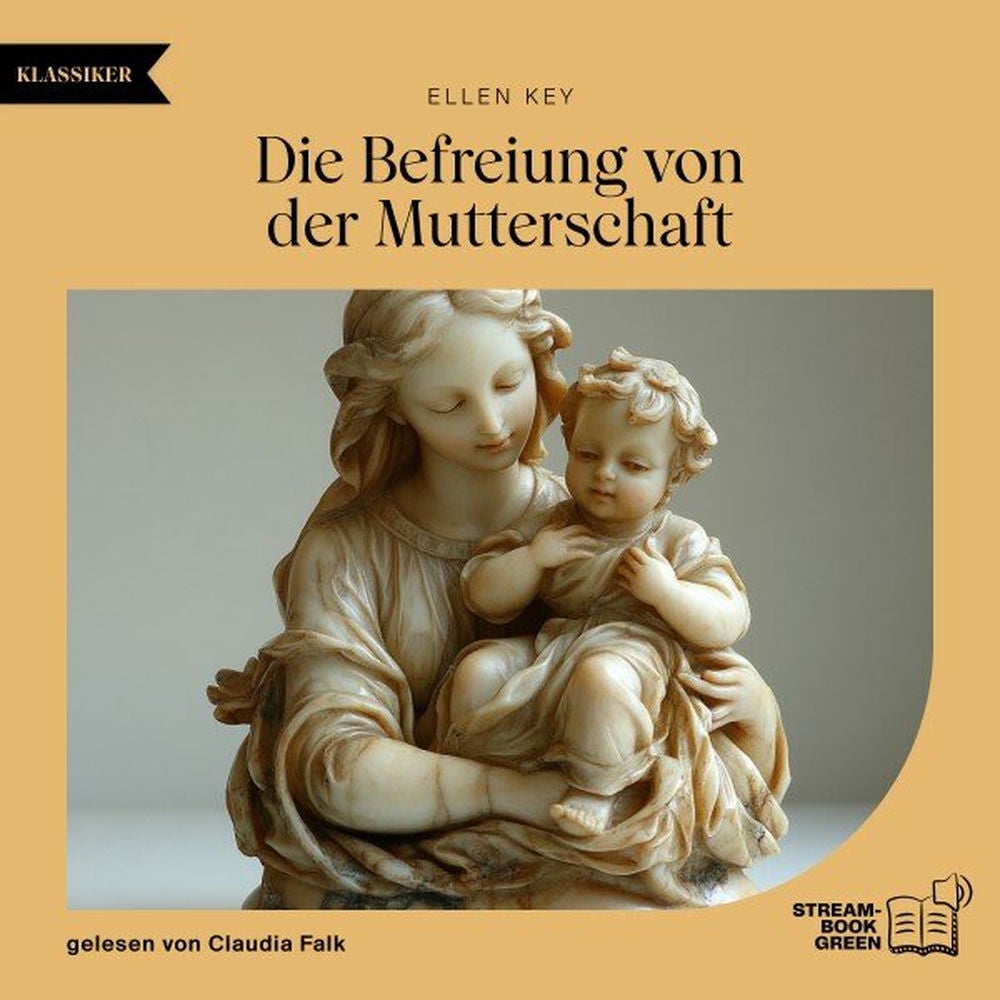 Die Befreiung von der Mutterschaft