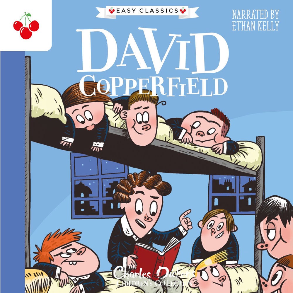 David Copperfield - The Charles Dickens Children's Collection (Easy Classics)