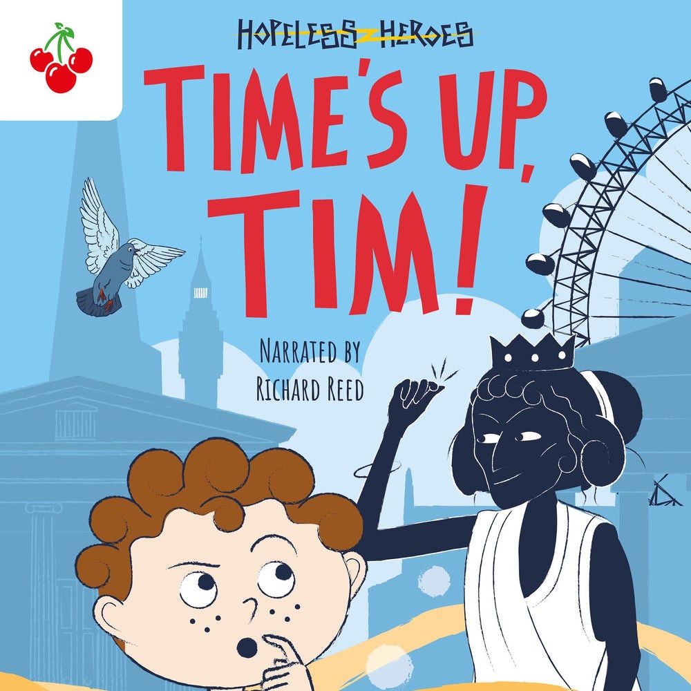 Time's Up, Tim! - Hopeless Heroes, Book 10