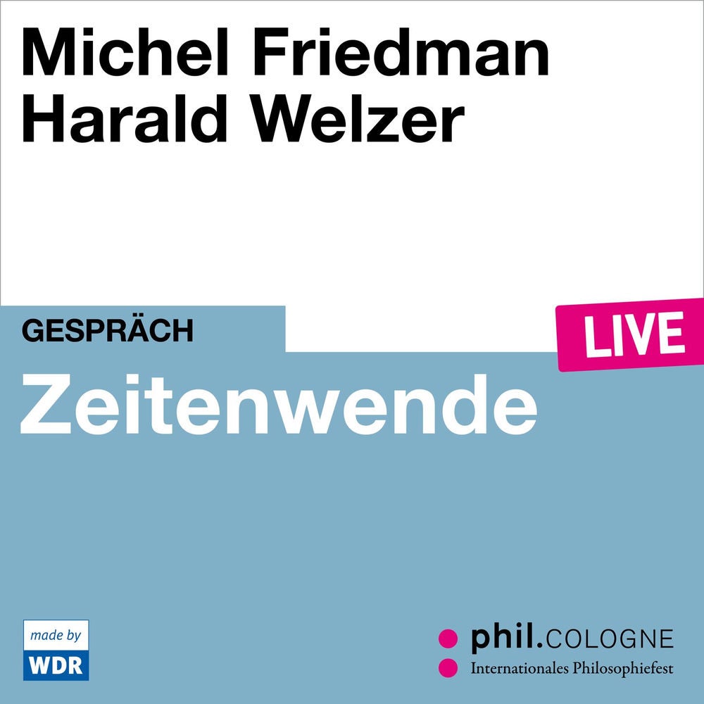 Zeitenwende - phil.COLOGNE live