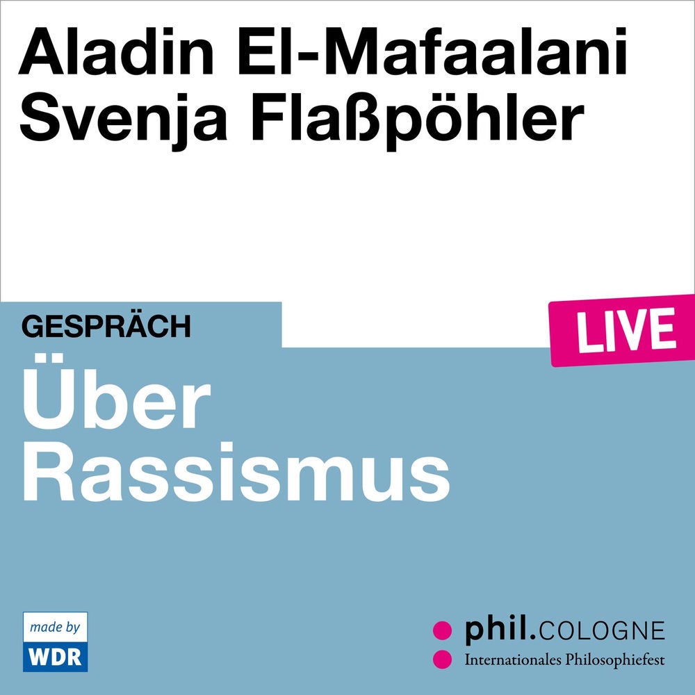 Über Rassismus - phil.COLOGNE live