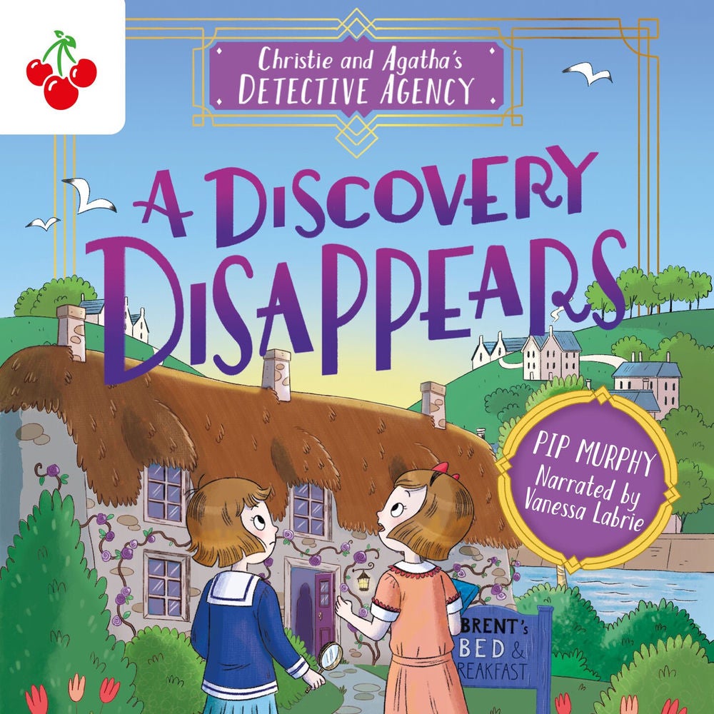A Discovery Disappears - Christie and Agatha's Detective Agency, Book 1