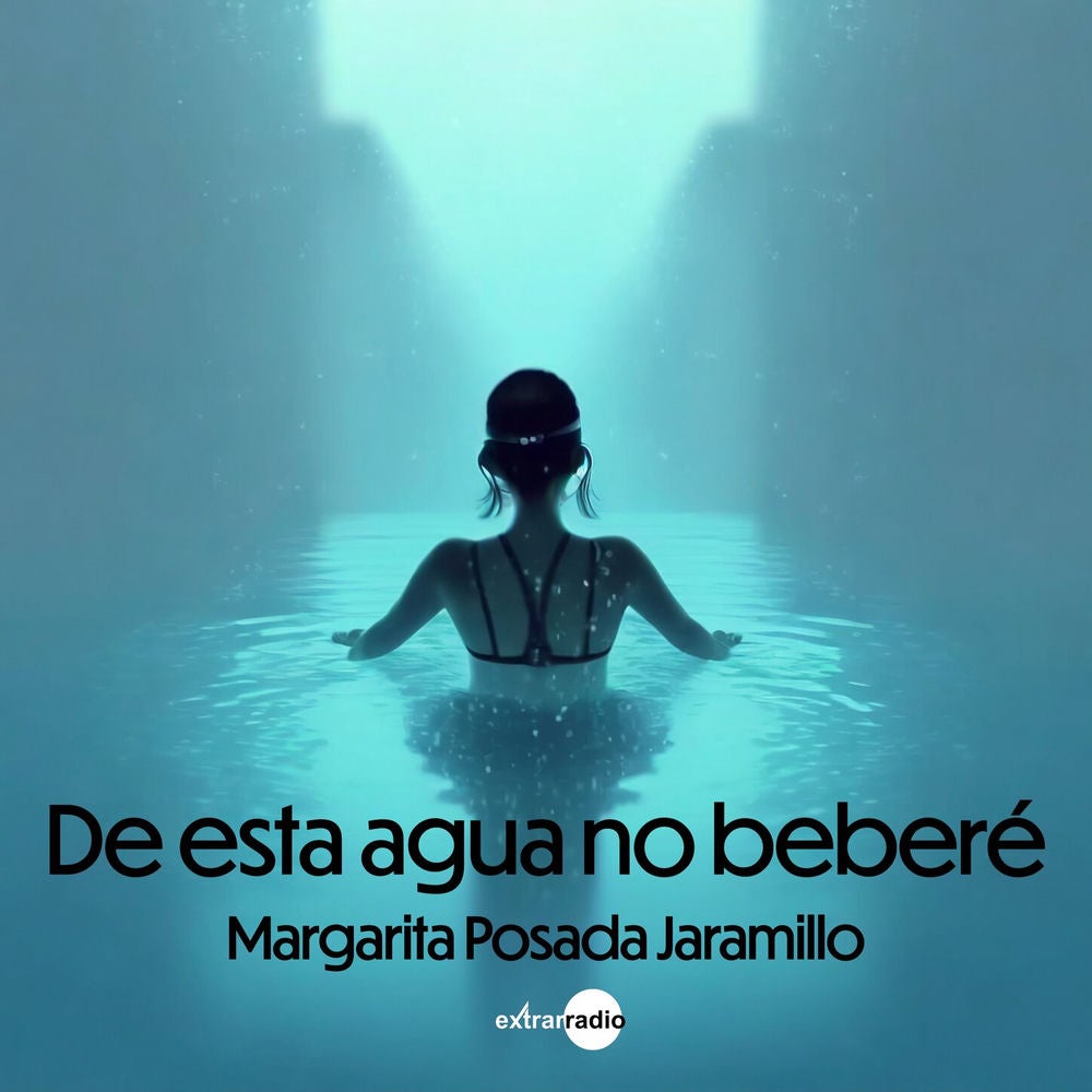 De esta agua no beberé