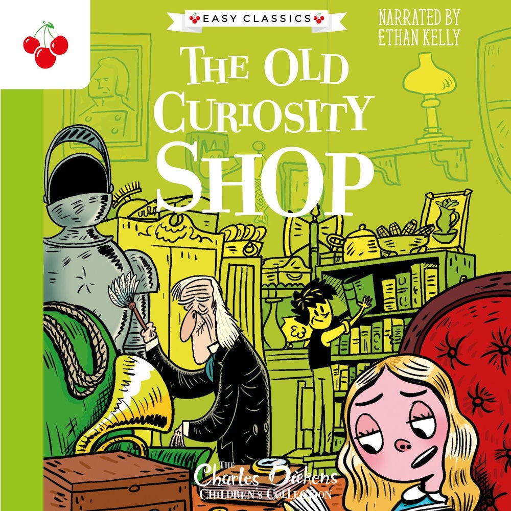 The Old Curiosity Shop - The Charles Dickens Children's Collection (Easy Classics)