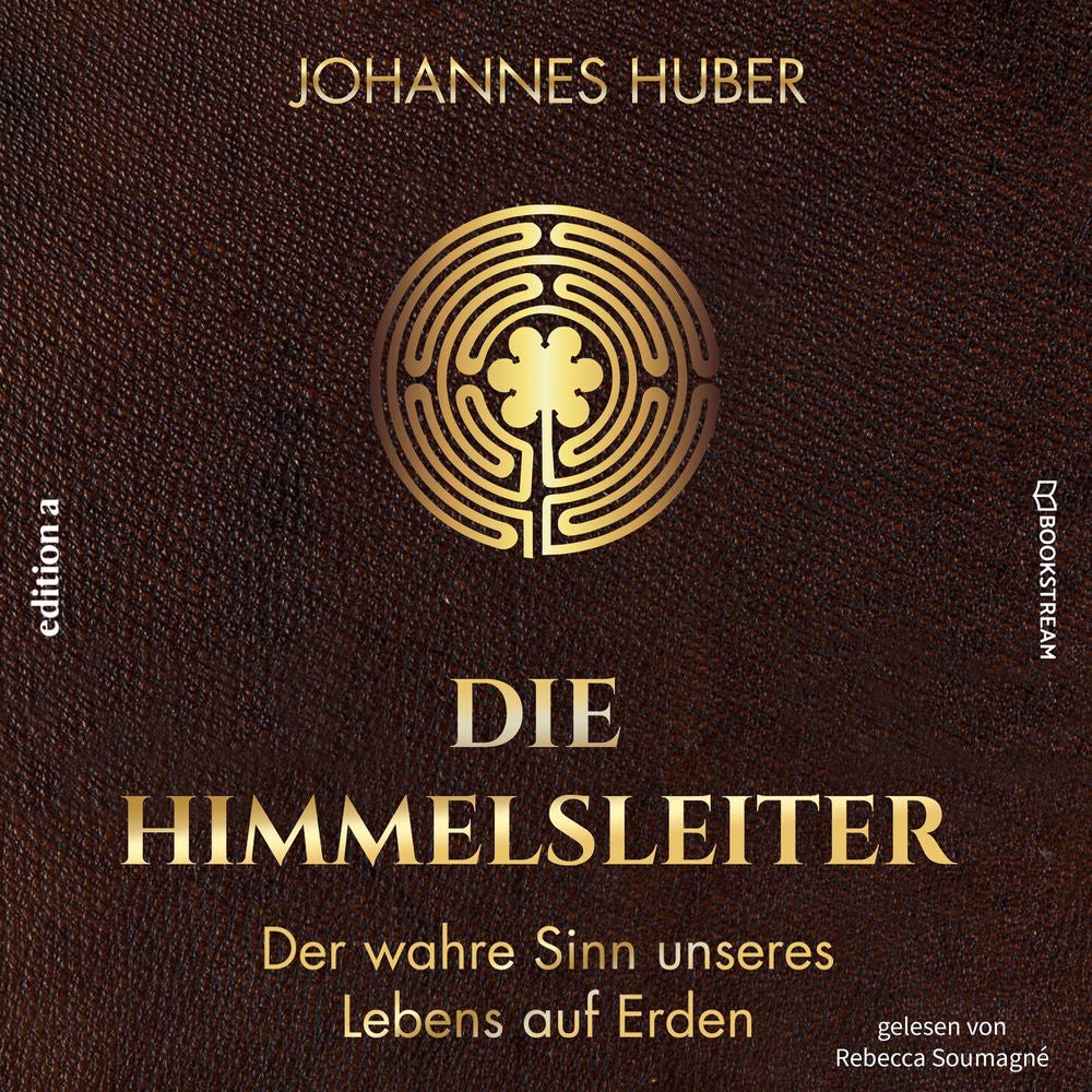Die Himmelsleiter - Der wahre Sinn unseres Lebens auf Erden