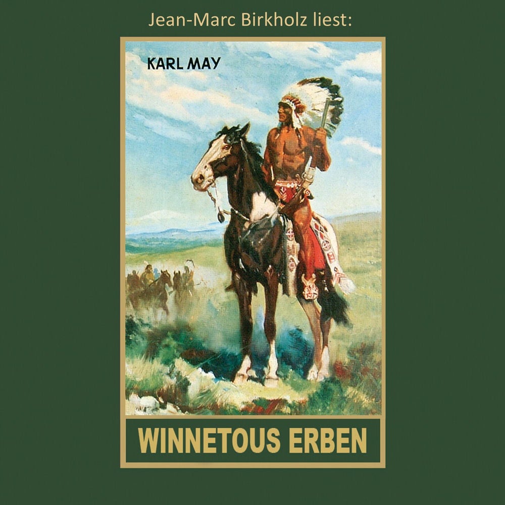 Winnetous Erben - Karl Mays Gesammelte Werke, Band 33