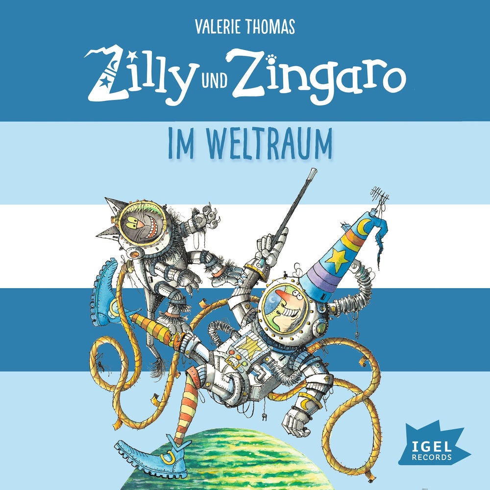 Zilly und Zingaro. Im Weltraum