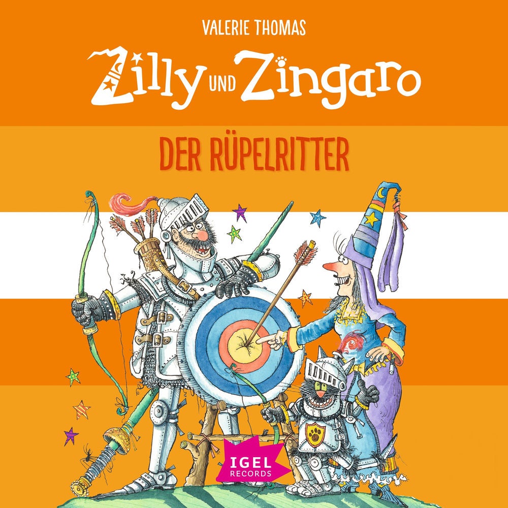 Zilly und Zingaro. Der Rüpelritter