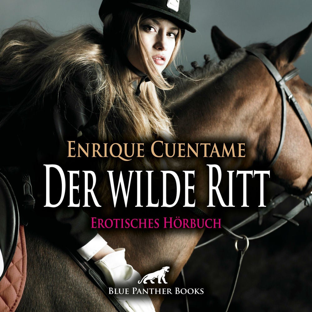 Der wilde Ritt / Erotik Audio Story / Erotisches Hörbuch