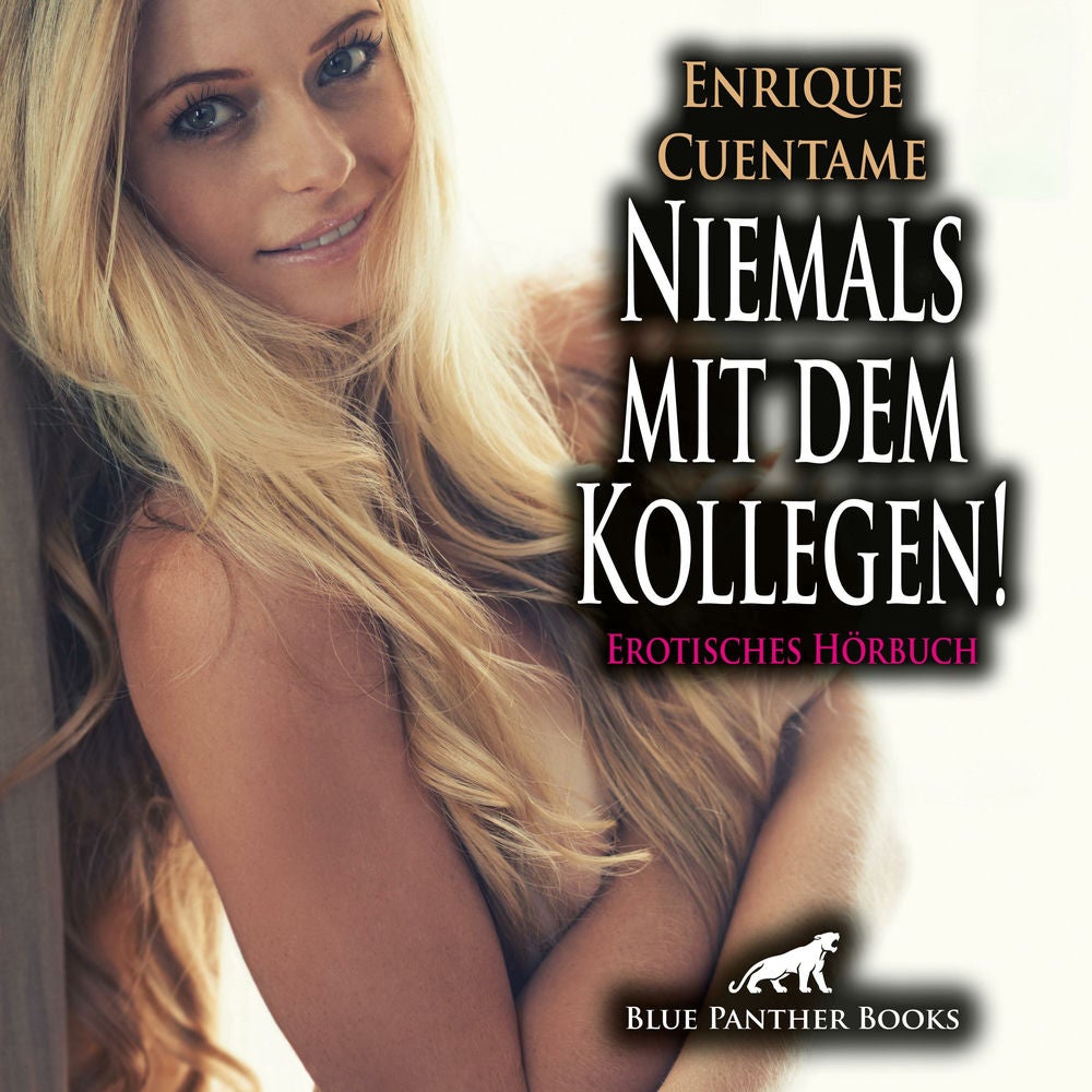 Niemals mit dem Kollegen! Erotische Geschichte / Erotik Audio Story / Erotisches Hörbuch