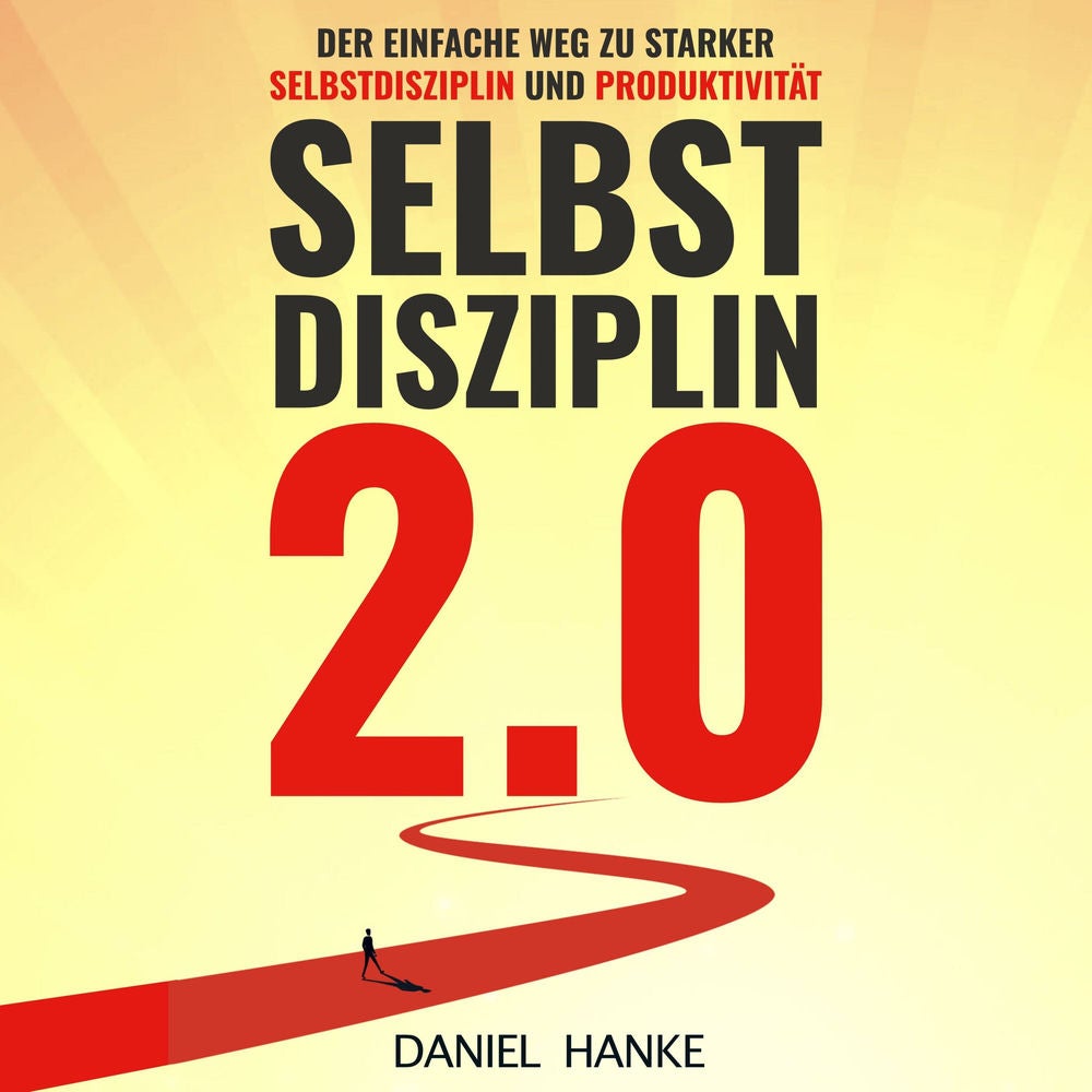 Selbstdisziplin 2.0