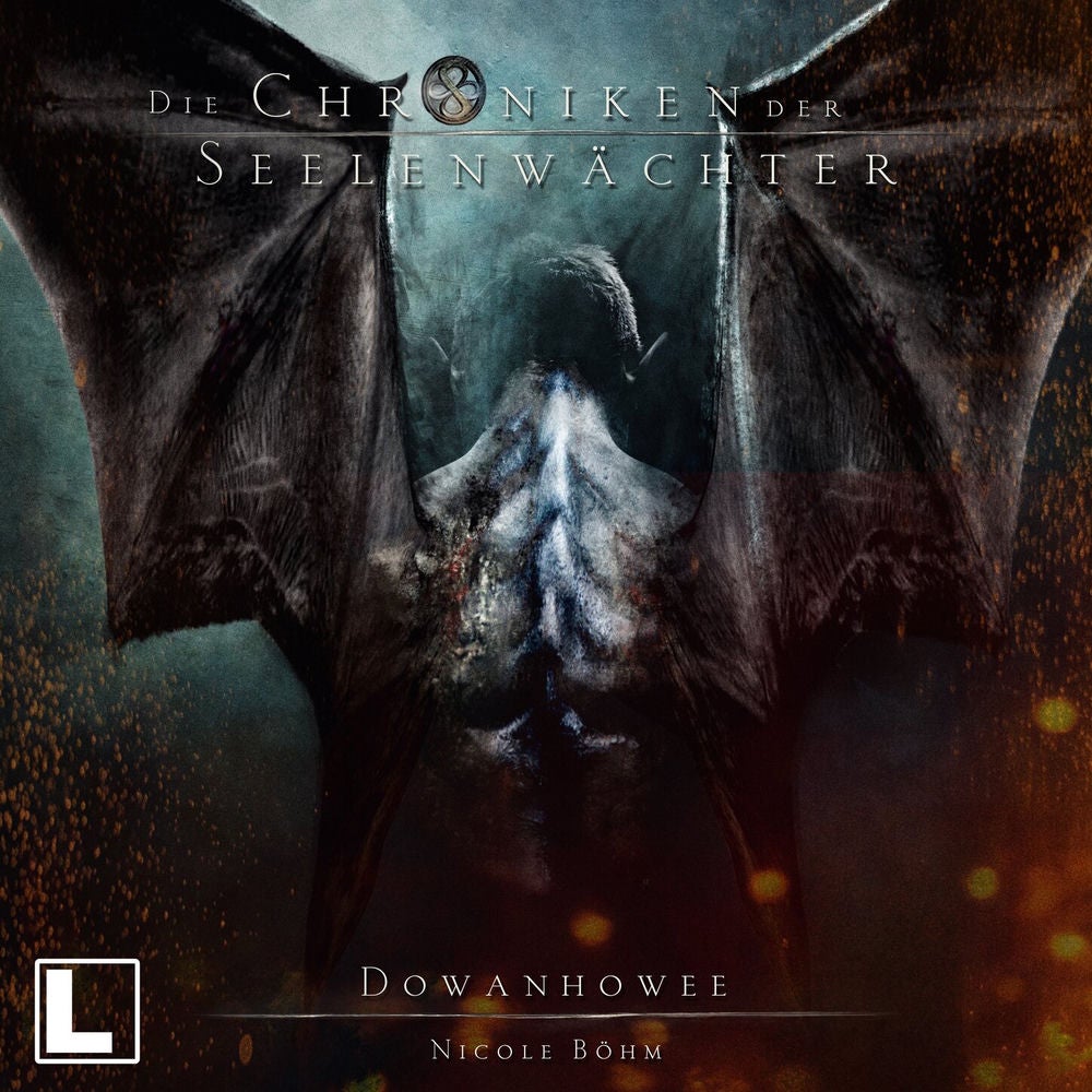 Dowanhowee - Die Chroniken der Seelenwächter, Band 30