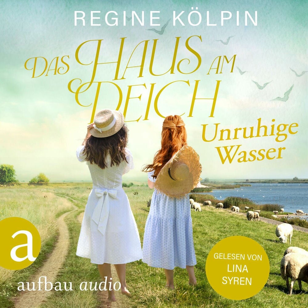 Das Haus am Deich - Unruhige Wasser - Das Haus am Deich, Band 2