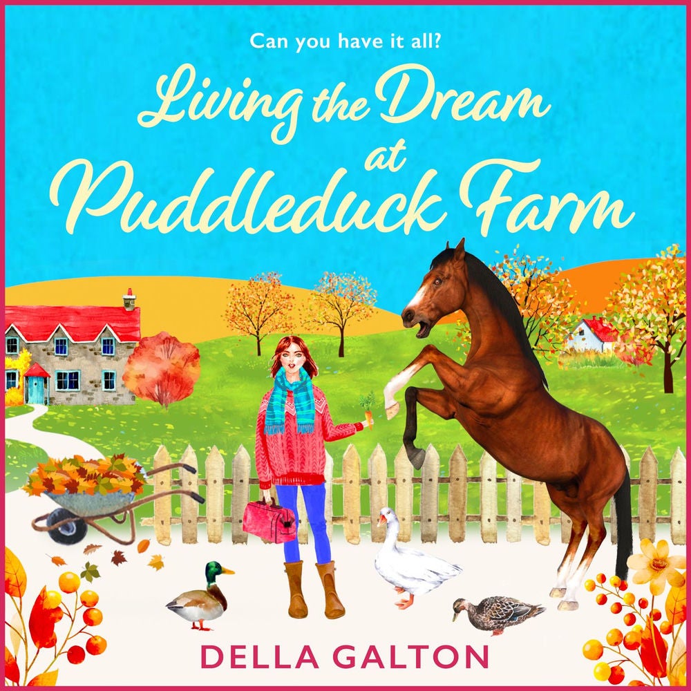 Living the Dream at Puddleduck Farm - Puddleduck Farm, Book 4