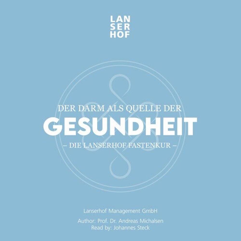 Der Darm als Quelle der Gesundheit