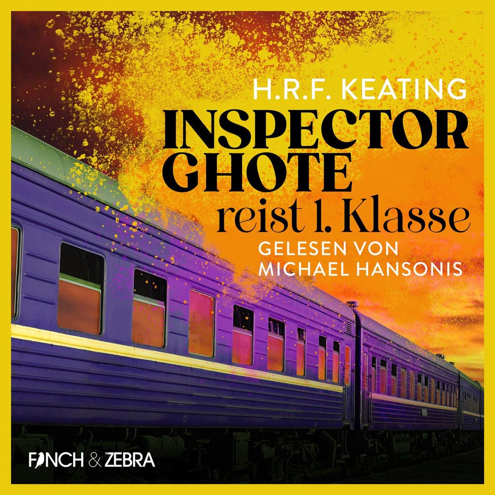Inspector Ghote reist 1. Klasse - Ein Inspector-Ghote-Krimi, Band 2