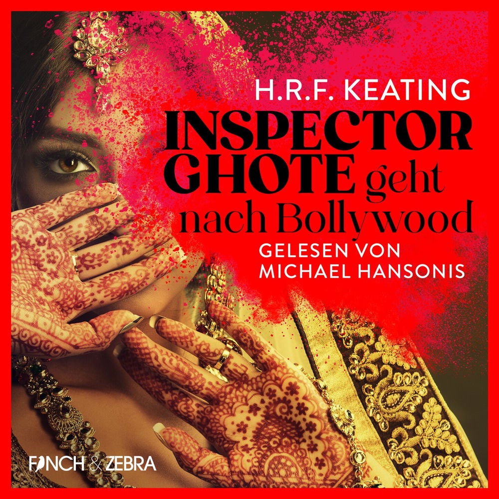 Inspector Ghote geht nach Bollywood - Ein Inspector-Ghote-Krimi, Band 4