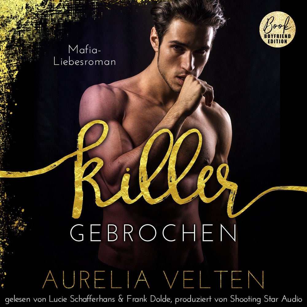 KILLER: Gebrochen (Mafia-Liebesroman) - Fairytale Gone Dark, Band 6