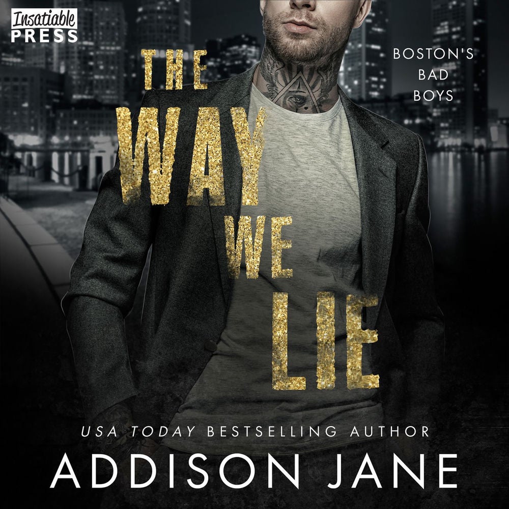 The Way We Lie - Boston Bad Boys