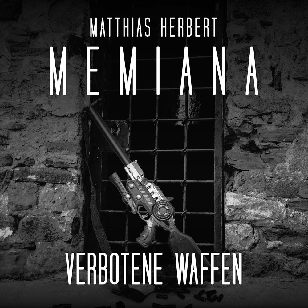 Verbotene Waffen - Memiana, Band 9