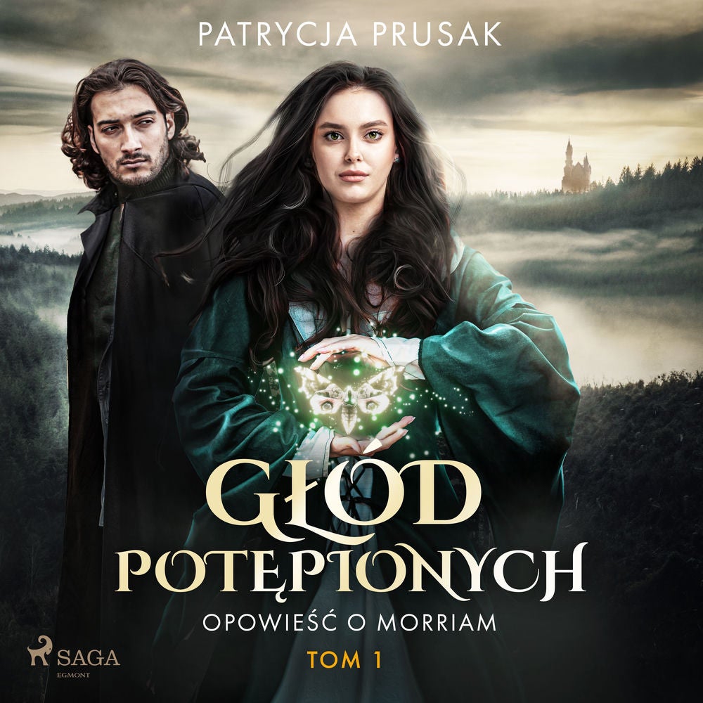 Głód potępionych. Opowieść o Morriam. Tom 1