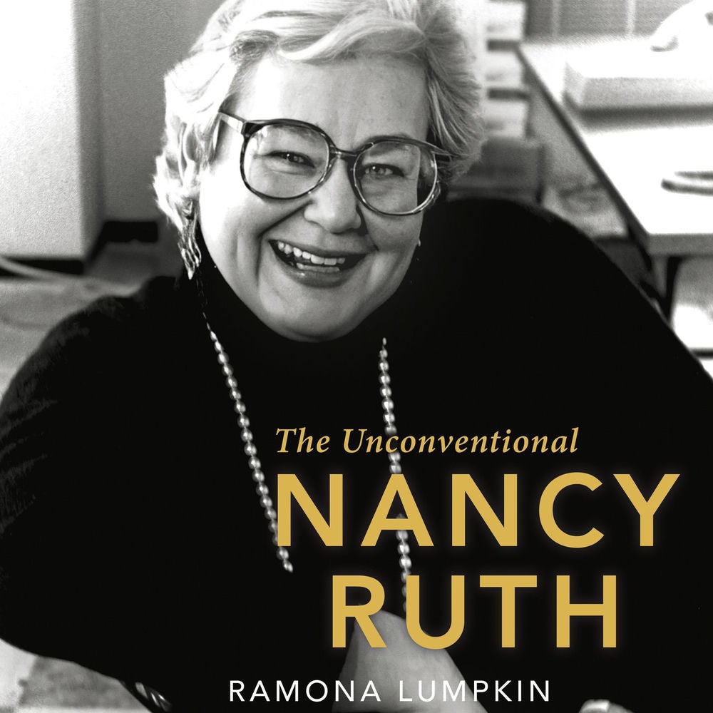The Unconventional Nancy Ruth - A Feminist History Society Book