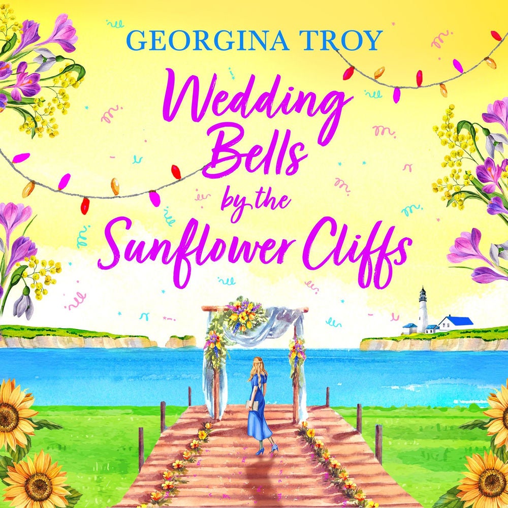 Wedding Bells by the Sunflower Cliffs - Sunflower Cliffs, Book 3