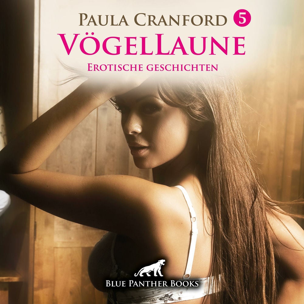 VögelLaune 5 / 10 geile erotische Geschichten Erotik Audio Story / Erotisches Hörbuch