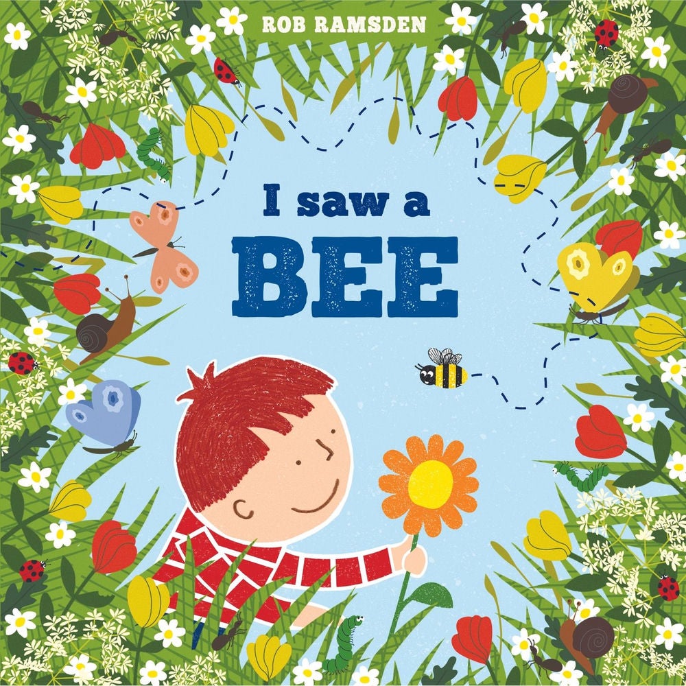 I Saw a Bee - In the Garden