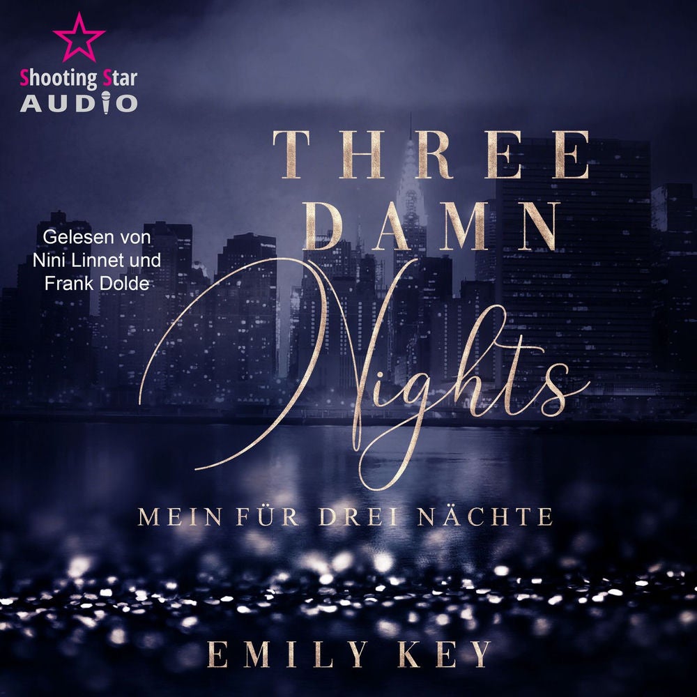 Three damn nights: Mein für drei Nächte - New York City Lawyers, Band 1