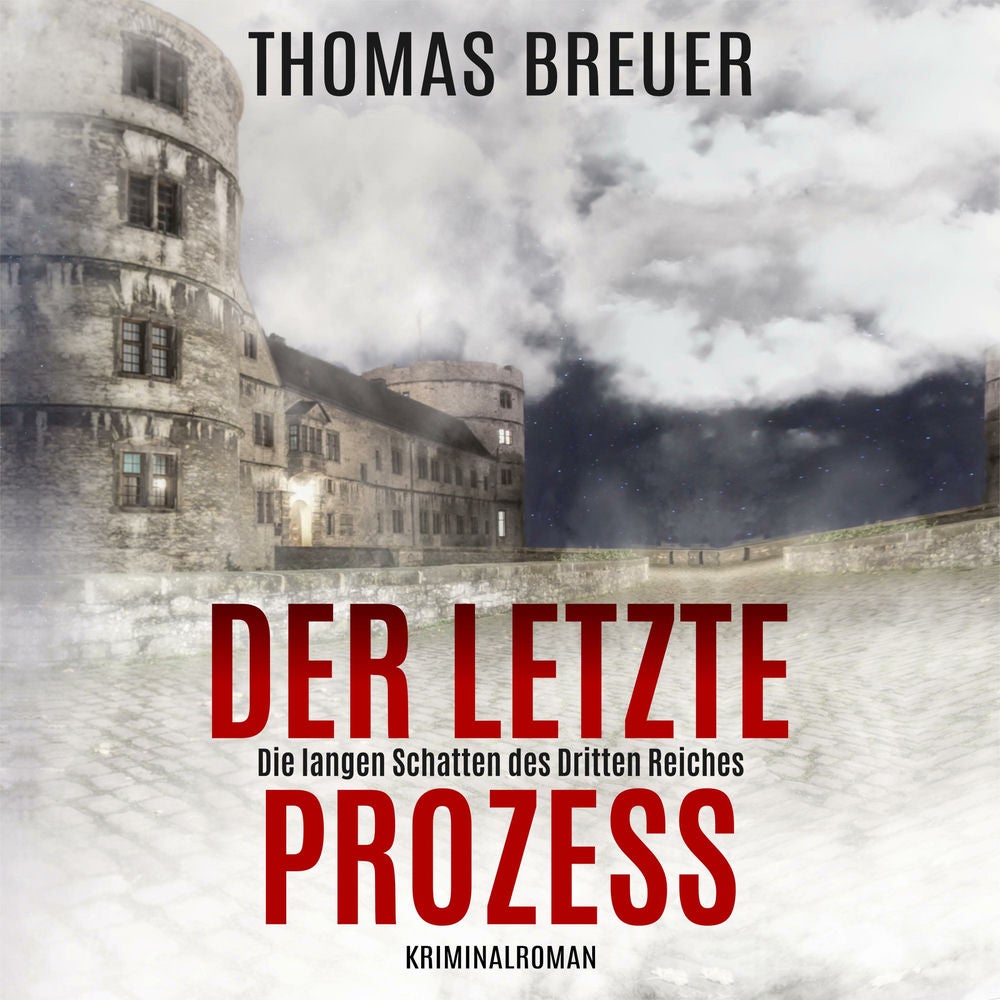 Der letzte Prozess – Die langen Schatten des Dritten Reiches: Ein Fall für Fabian Heller und Stefan Lenz (historischer Paderborn K